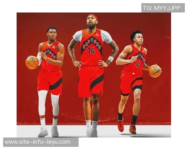 猛龙引进莺歌后连胜九场ESPN交易评级仅C引发疑问